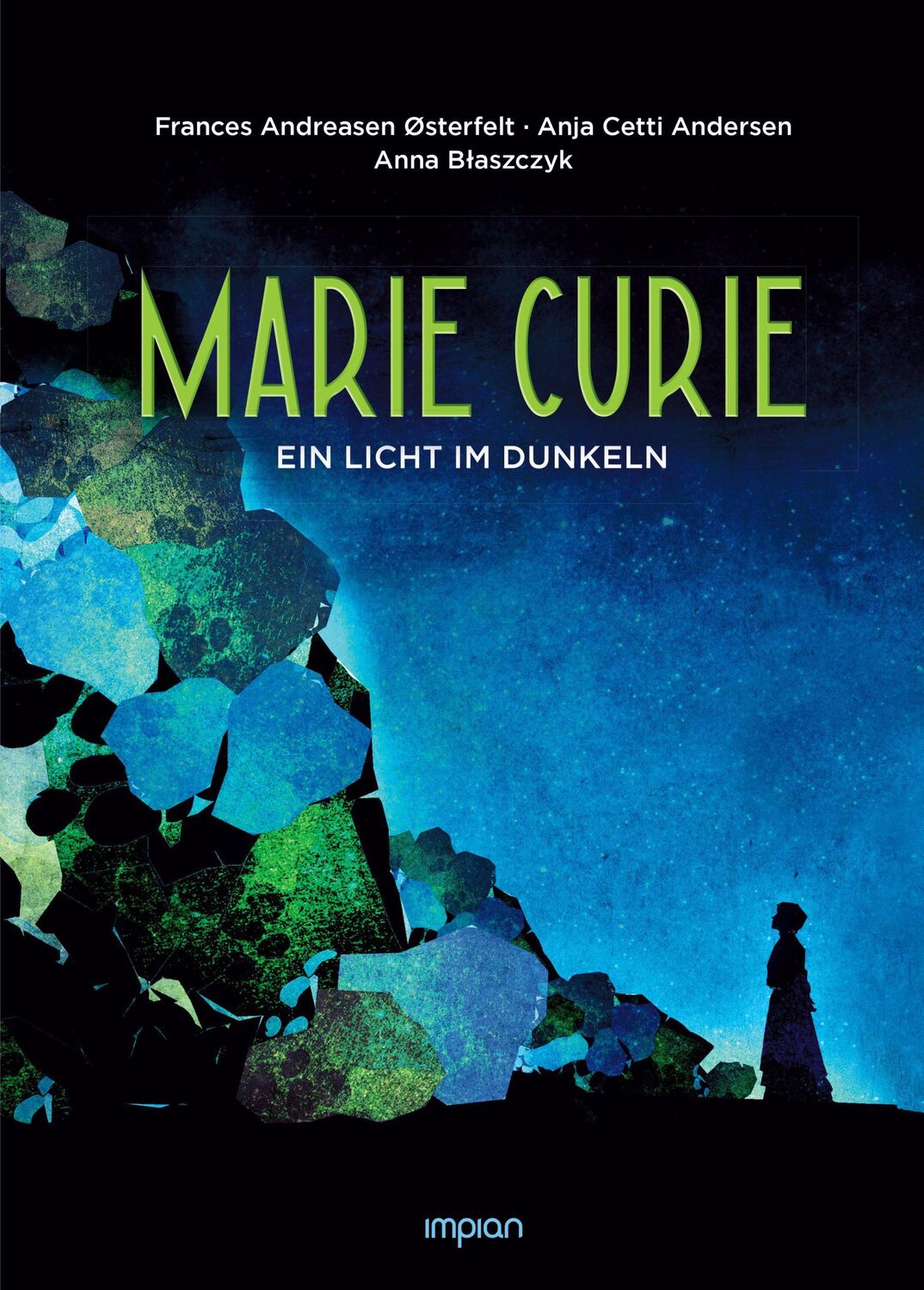 Cover: 9783962691752 | Marie Curie | Ein Licht im Dunkeln: Graphic Novel | Østerfelt (u. a.)