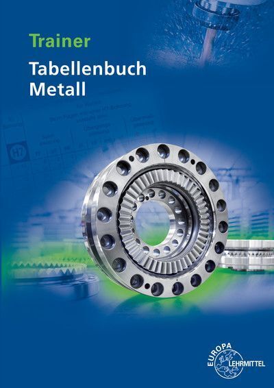 Cover: 9783758512025 | Trainer Tabellenbuch Metall | Fit in der Anwendung | Molitor (u. a.)