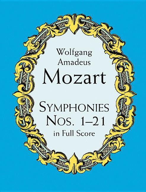 Cover: 9780486413907 | Symphonies Nos. 1-21 in Full Score | Wolfgang Amadeus Mozart | Buch