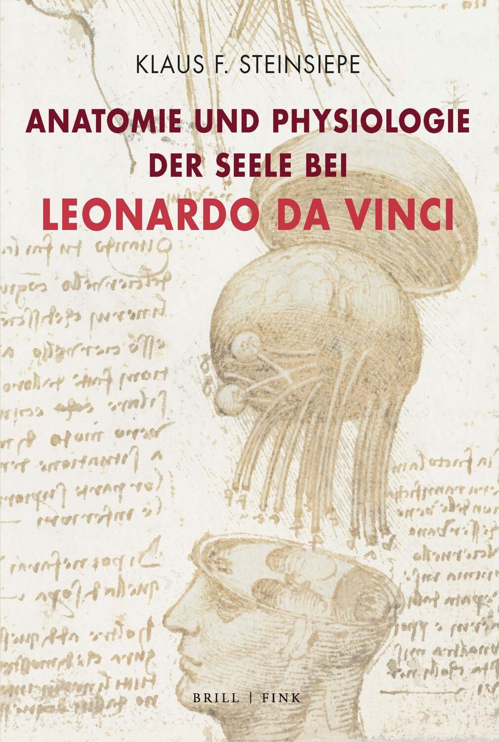 Cover: 9783770568970 | Anatomie und Physiologie der Seele bei Leonardo da Vinci | Steinsiepe