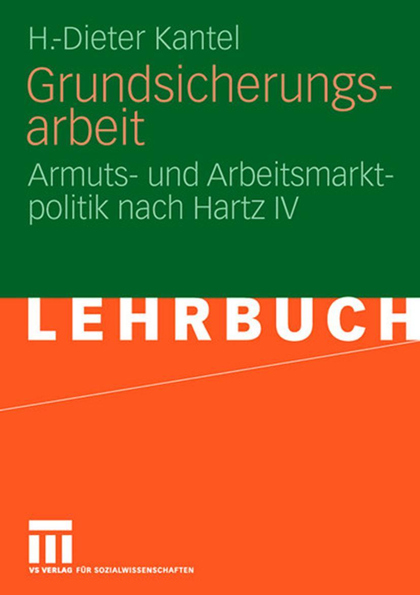 Cover: 9783531156392 | Grundsicherungsarbeit | Armuts- und Arbeitsmarktpolitik nach Hartz IV