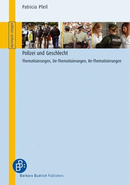 Cover: 9783938094884 | Polizei und Geschlecht | Patricia Pfeil | Taschenbuch | 209 S. | 2006