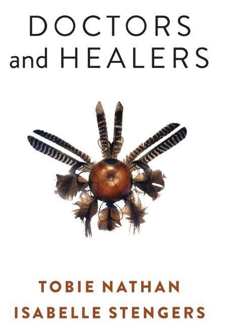 Cover: 9781509521869 | Doctors and Healers | Tobie Nathan (u. a.) | Taschenbuch | 220 S.