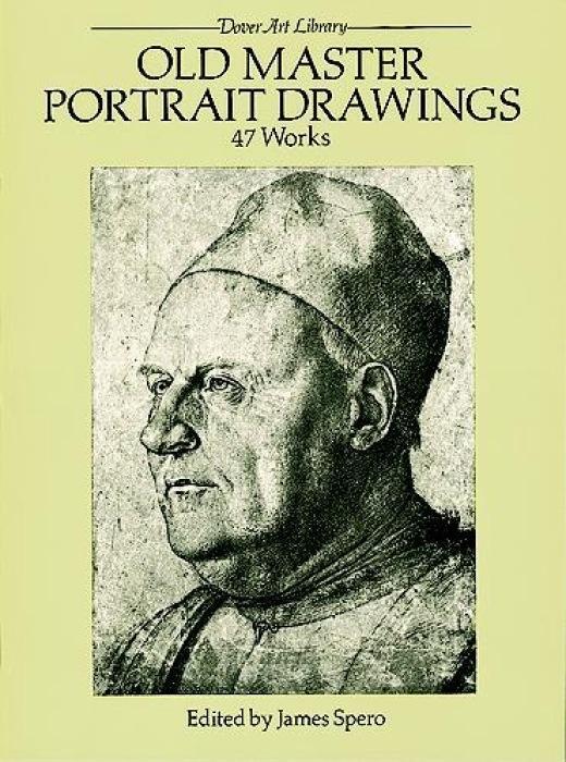 Cover: 9780486263649 | OLD MASTER PORTRAIT DRAWINGS | 47 Works | James Spero | Taschenbuch