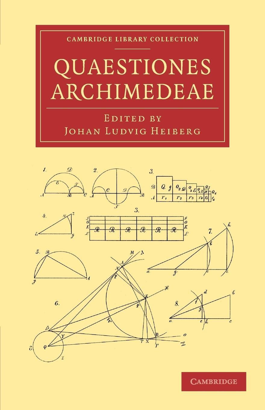 Cover: 9781108062961 | Quaestiones Archimedeae | Johan Ludvig Heiberg | Taschenbuch | 2013