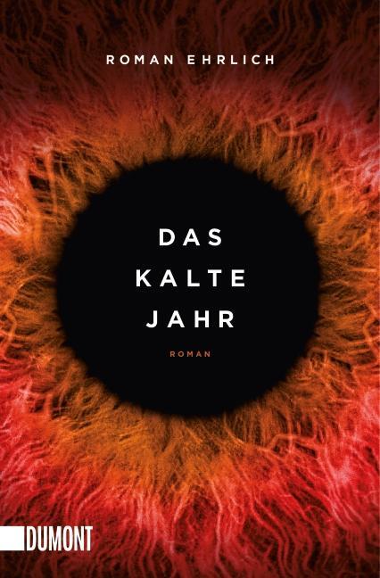 Cover: 9783832162962 | Das kalte Jahr | Roman | Roman Ehrlich | Taschenbuch | 248 S. | 2014