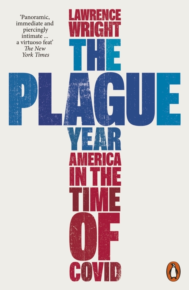 Cover: 9780141998138 | The Plague Year | America in the Time of Covid | Lawrence Wright