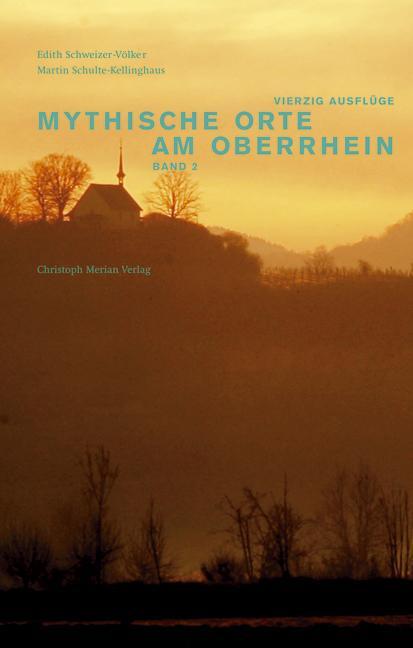 Cover: 9783856163624 | Mythische Orte am Oberrhein 2 | Edith Schweizer-Völker (u. a.) | Buch