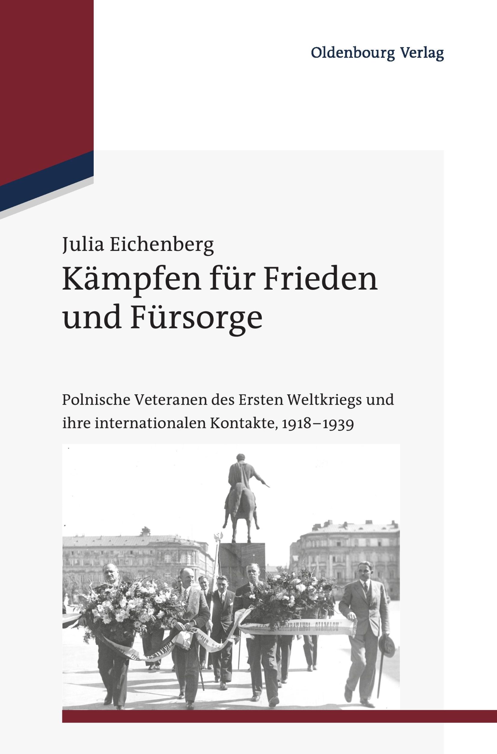 Cover: 9783486704570 | Kämpfen für Frieden und Fürsorge | Julia Eichenberg | Buch | VIII