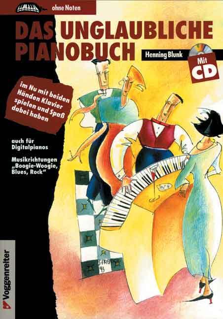 Cover: 9783802402135 | Das unglaubliche Pianobuch. Inkl. CD | Henning Blunk | Taschenbuch
