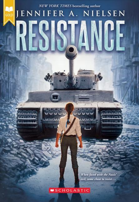 Cover: 9781338148503 | Resistance (Scholastic Gold) | Jennifer A Nielsen | Taschenbuch | 2021