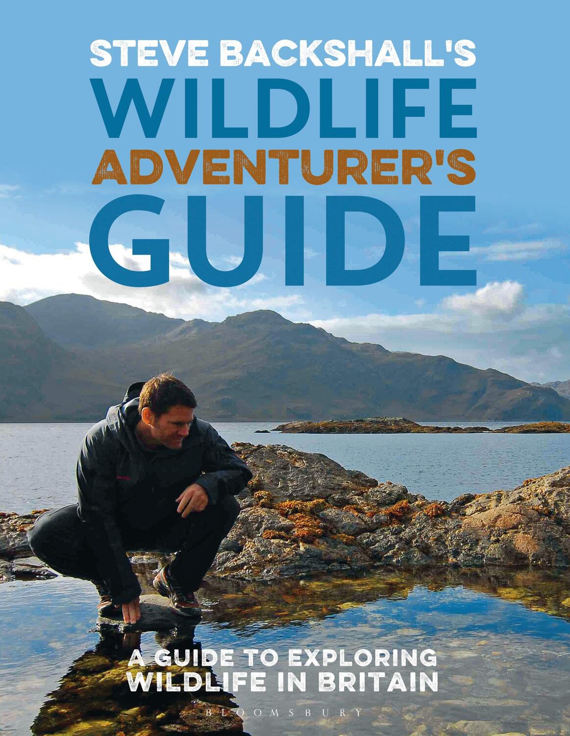 Cover: 9781472987440 | Steve Backshall's Wildlife Adventurer's Guide | Steve Backshall | Buch