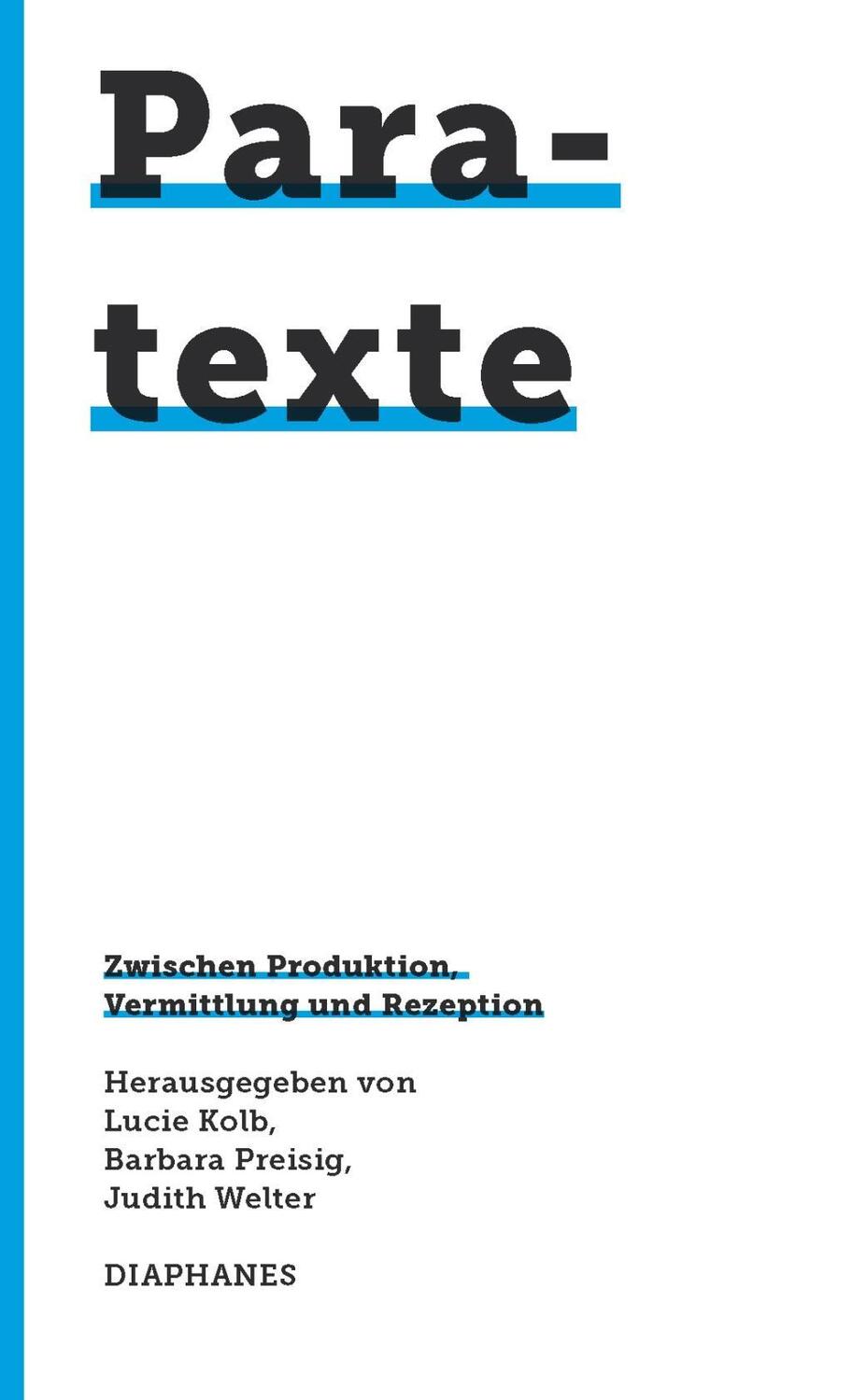 Cover: 9783037349311 | Paratexte | Taschenbuch | 160 S. | Deutsch | 2018 | diaphanes verlag