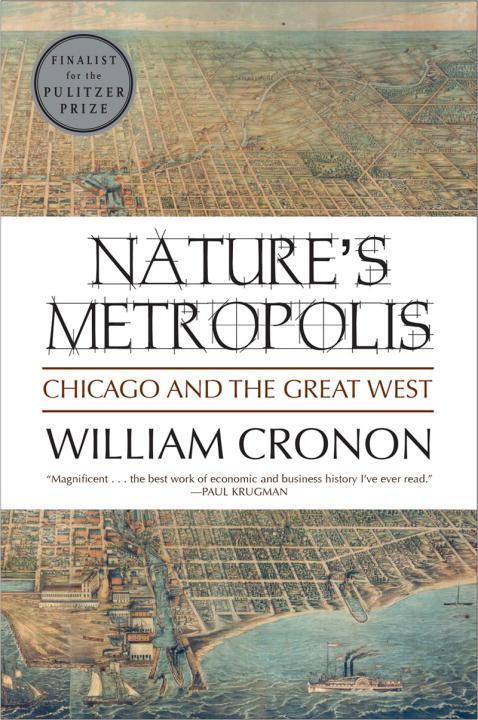 Cover: 9780393308730 | Nature's Metropolis | Chicago and the Great West | William Cronon