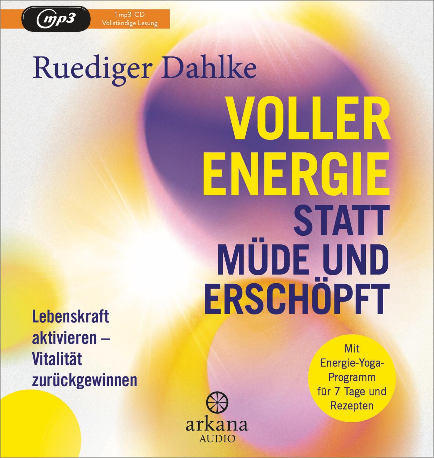 Cover: 9783442347735 | Voller Energie statt müde und erschöpft | Ruediger Dahlke | MP3 | 1 CD