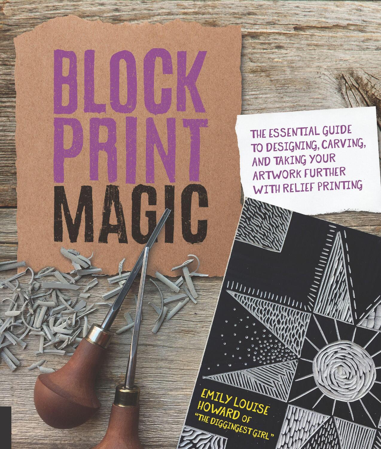 Cover: 9781631596155 | Block Print Magic: The Essential Guide to Designing, Carving, and...