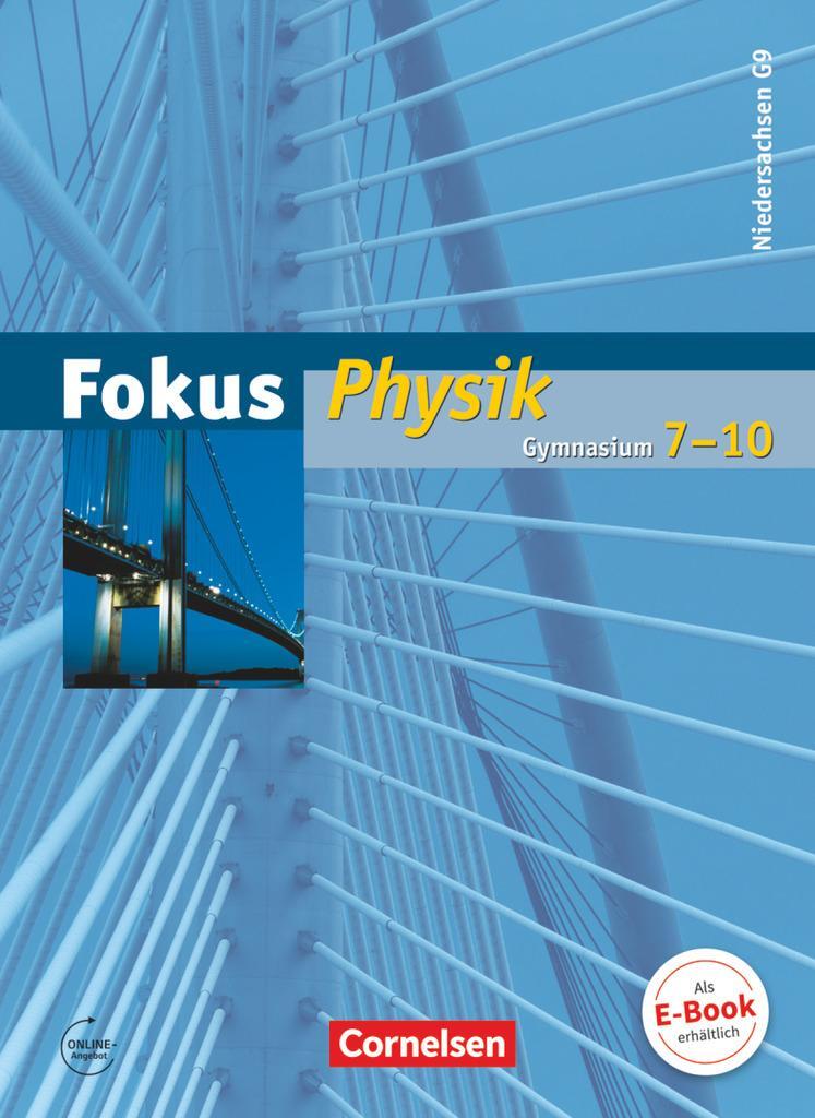 Cover: 9783060103867 | Fokus Physik 7.-10. Schuljahr. Schülerbuch Gymnasium Niedersachsen G9