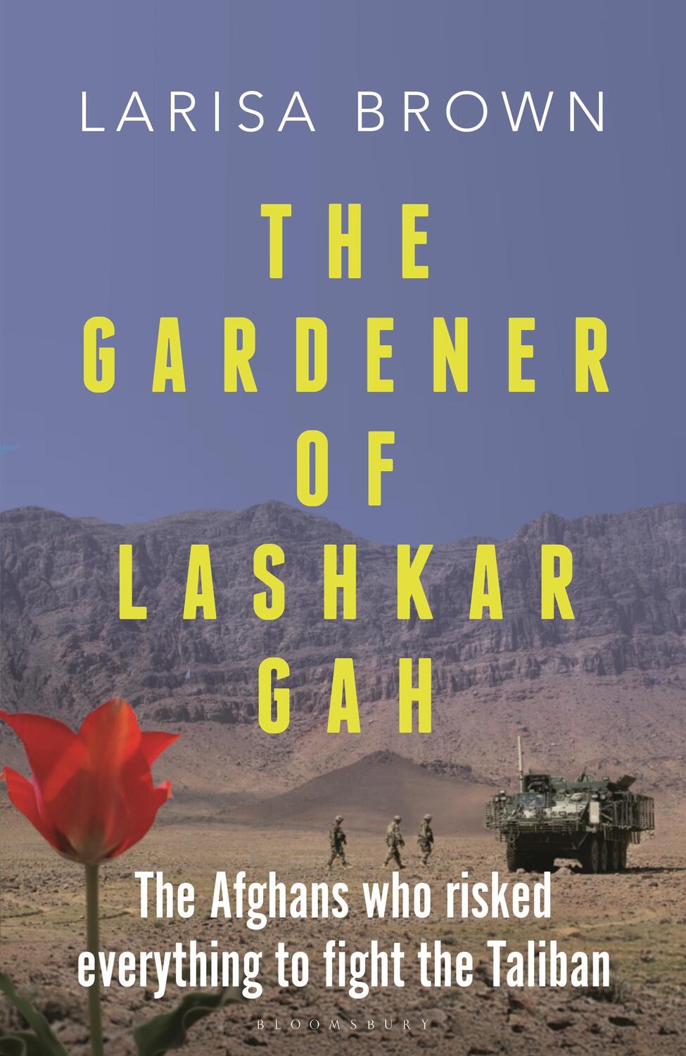 Autor: 9781399411028 | The Gardener of Lashkar Gah | Larisa Brown | Buch | Gebunden | 2023