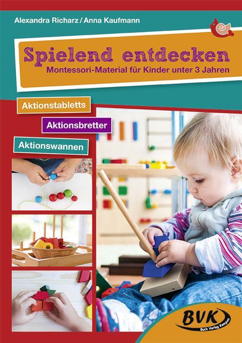 Cover: 9783867408820 | Spielend entdecken - Montessori-Material für Kinder unter 3 Jahren