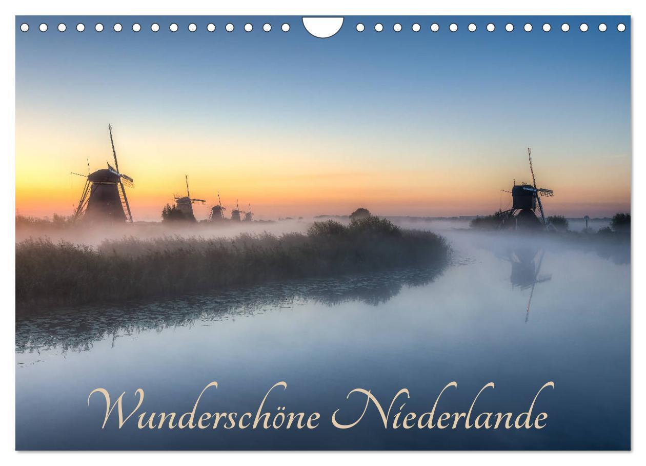 Cover: 9783675632905 | Wunderschöne Niederlande (Wandkalender 2024 DIN A4 quer), CALVENDO...
