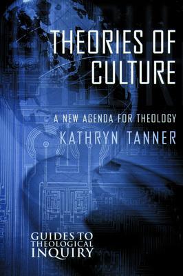Cover: 9780800630973 | Theories of Culture | Kathryn Tanner | Taschenbuch | Englisch | 1997
