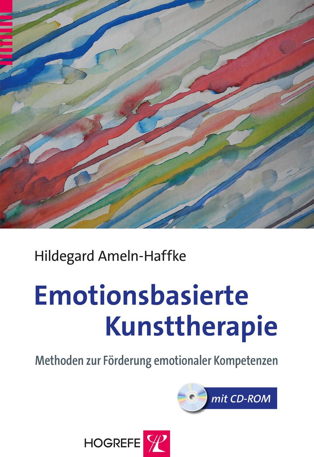 Cover: 9783801723965 | Emotionsbasierte Kunsttherapie | Hildegard Ameln-Haffke | Taschenbuch