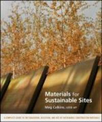 Cover: 9780470134559 | Materials for Sustainable Sites | Meg Calkins | Buch | 464 S. | 2008