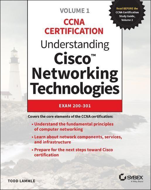 Cover: 9781119659020 | Understanding Cisco Networking Technologies, Volume 1 | Exam 200-301