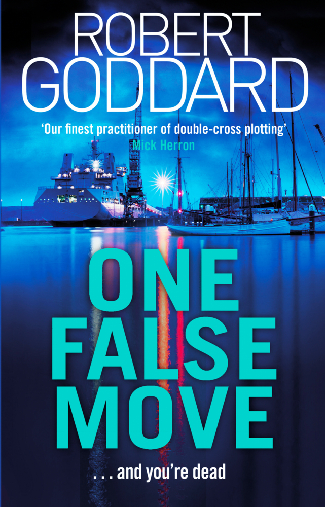 Cover: 9780552172615 | One False Move | and you're dead | Robert Goddard | Taschenbuch | 2019