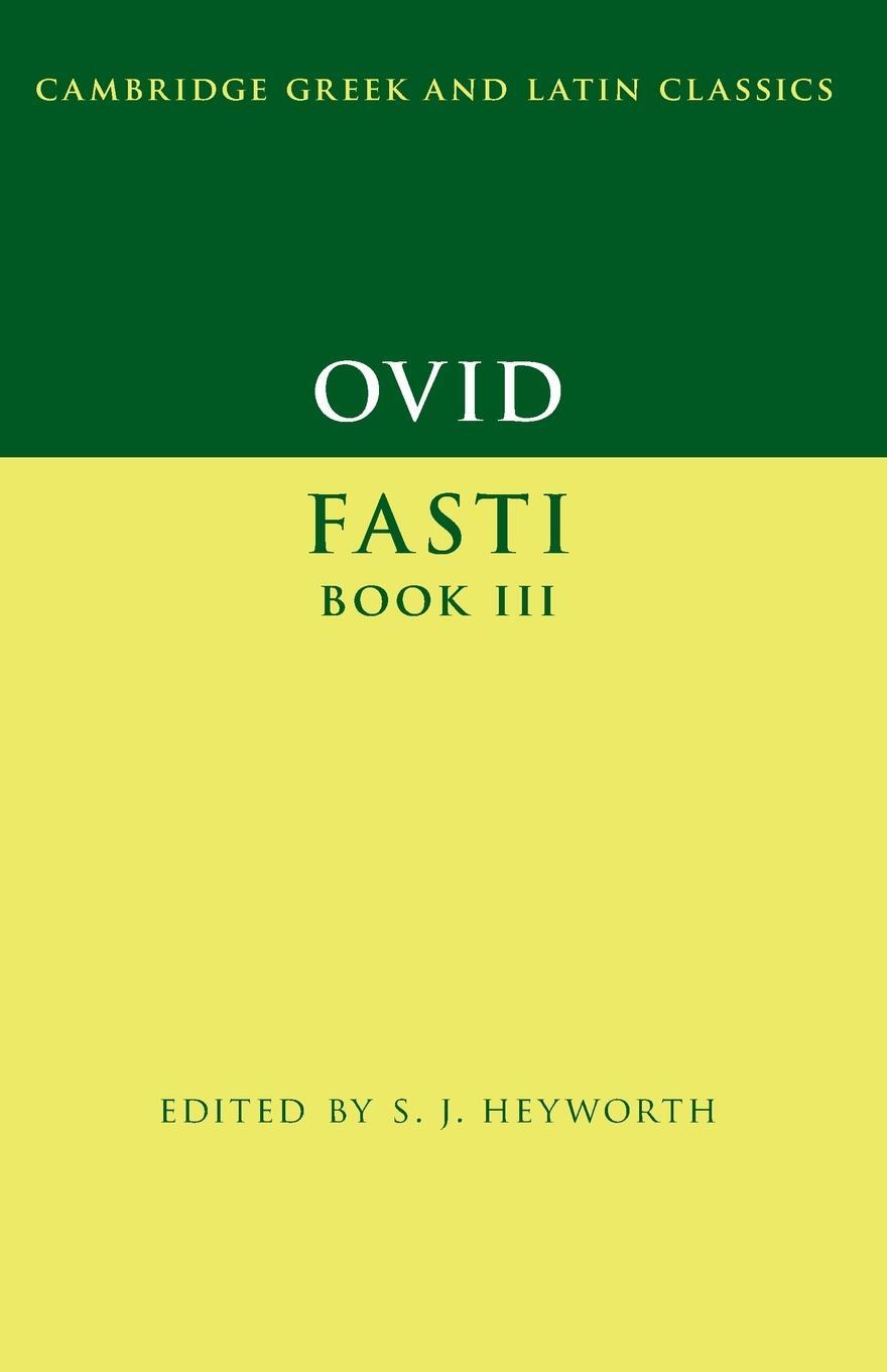 Cover: 9781107602465 | Ovid | Fasti Book 3 | S. J. Heyworth | Taschenbuch | Paperback | 2019