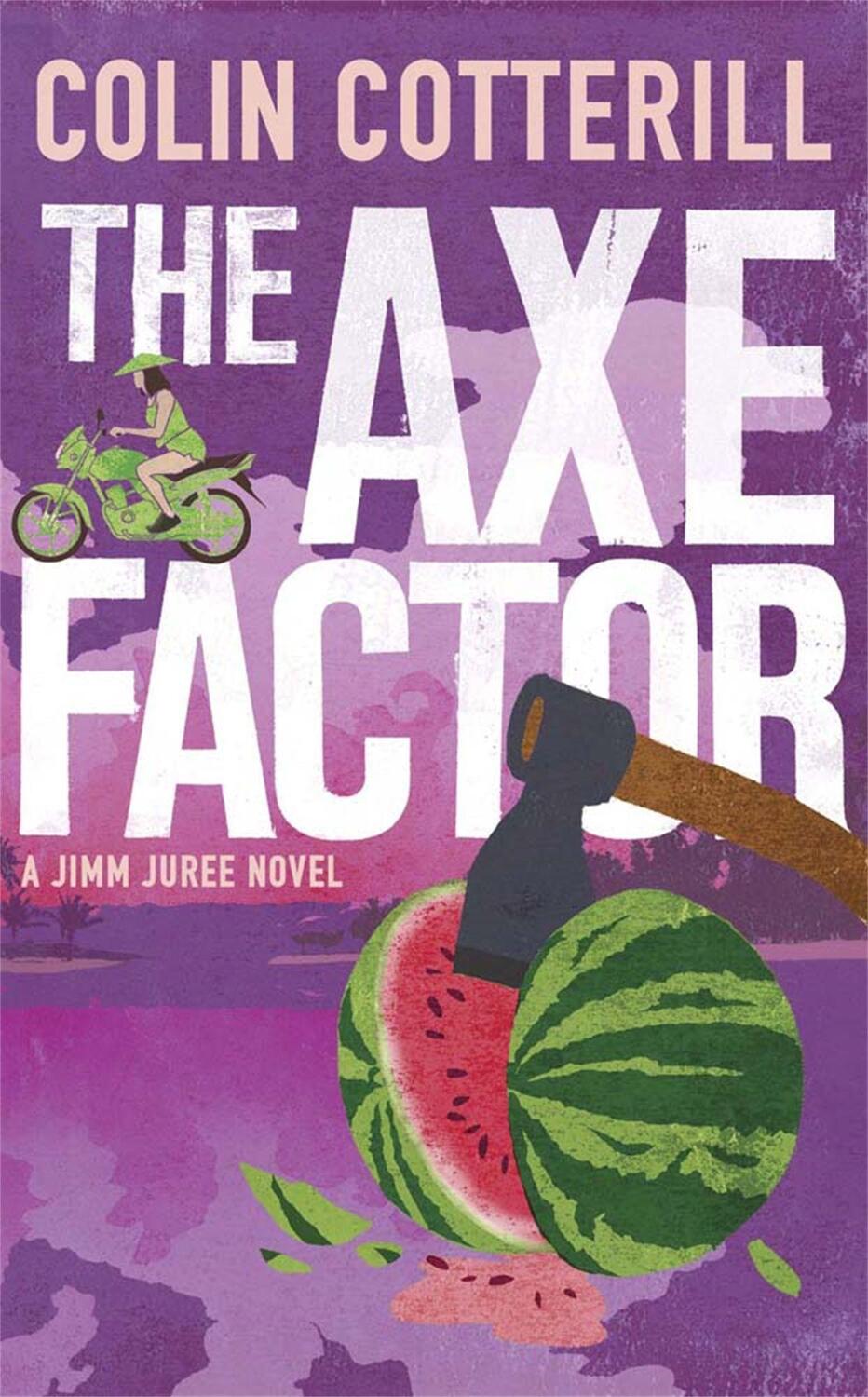 Cover: 9781780877006 | The Axe Factor | A Jimm Juree Novel | Colin Cotterill | Taschenbuch