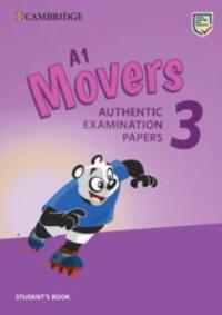 Cover: 9781108465137 | A1 Movers 3 Student's Book | Authentic Examination Papers | Buch