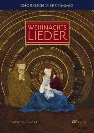 Cover: 9783899481723 | Weihnachtslieder, Chorbuch vierstimmig, Chorleiterband und Audio-CD
