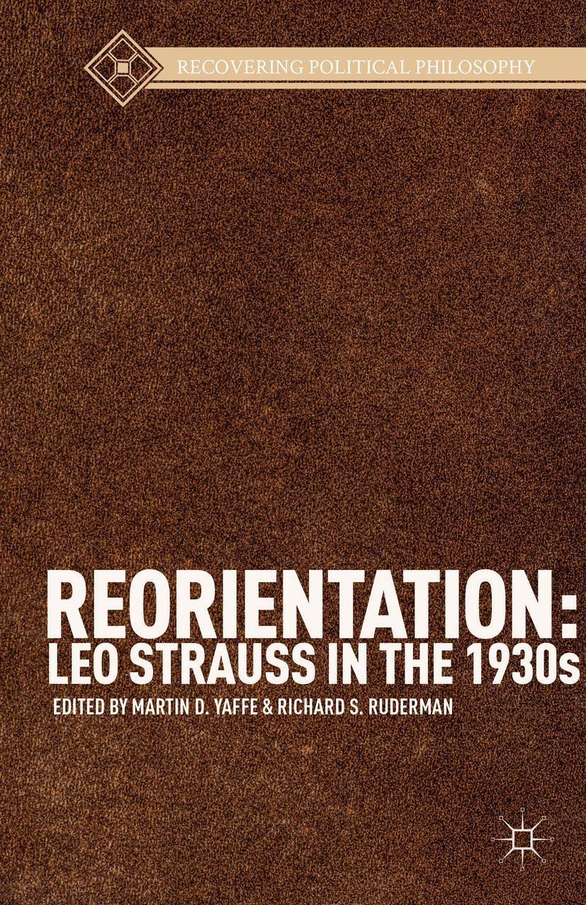 Cover: 9781137374233 | Reorientation | Leo Strauss in the 1930s | M. Yaffe (u. a.) | Buch