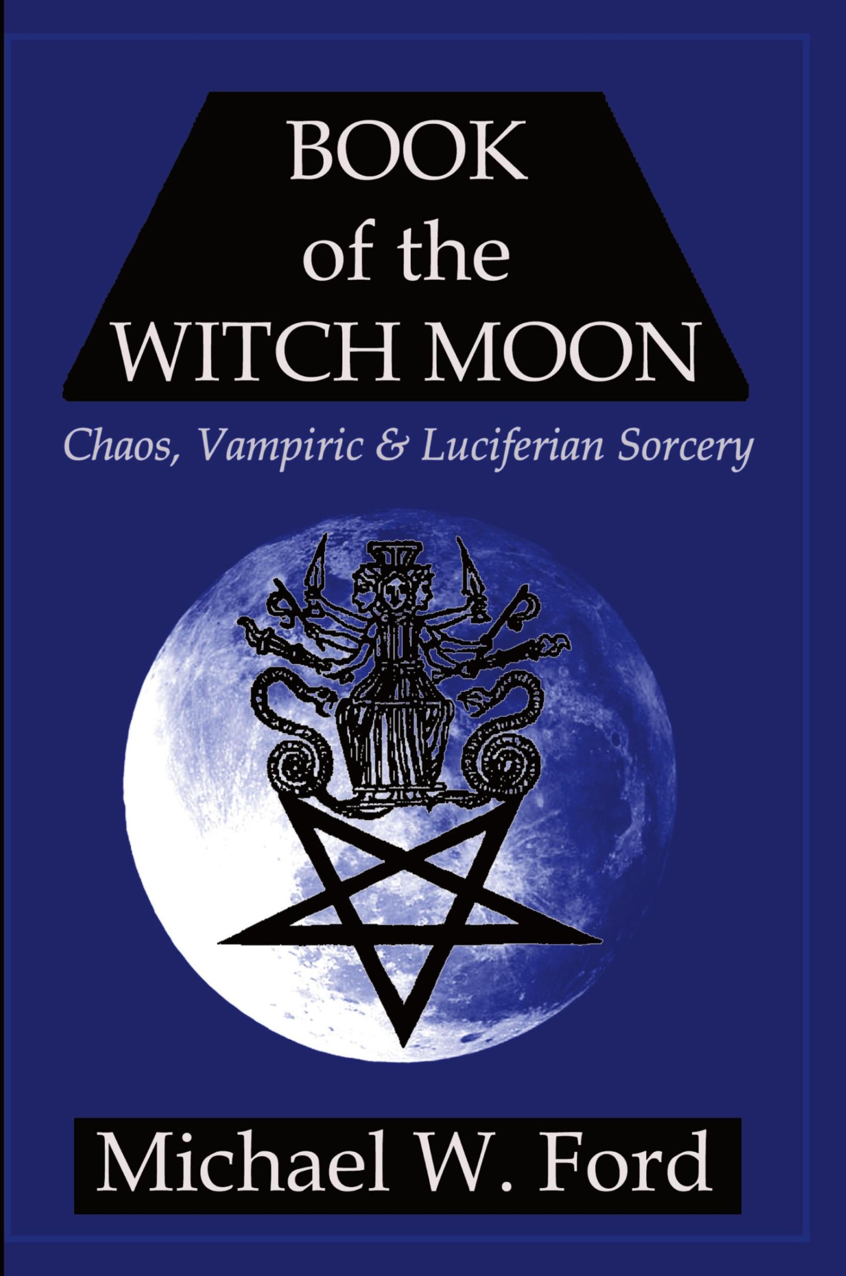 Cover: 9781411681361 | Book of the Witch Moon | Michael W. Ford | Taschenbuch | Englisch