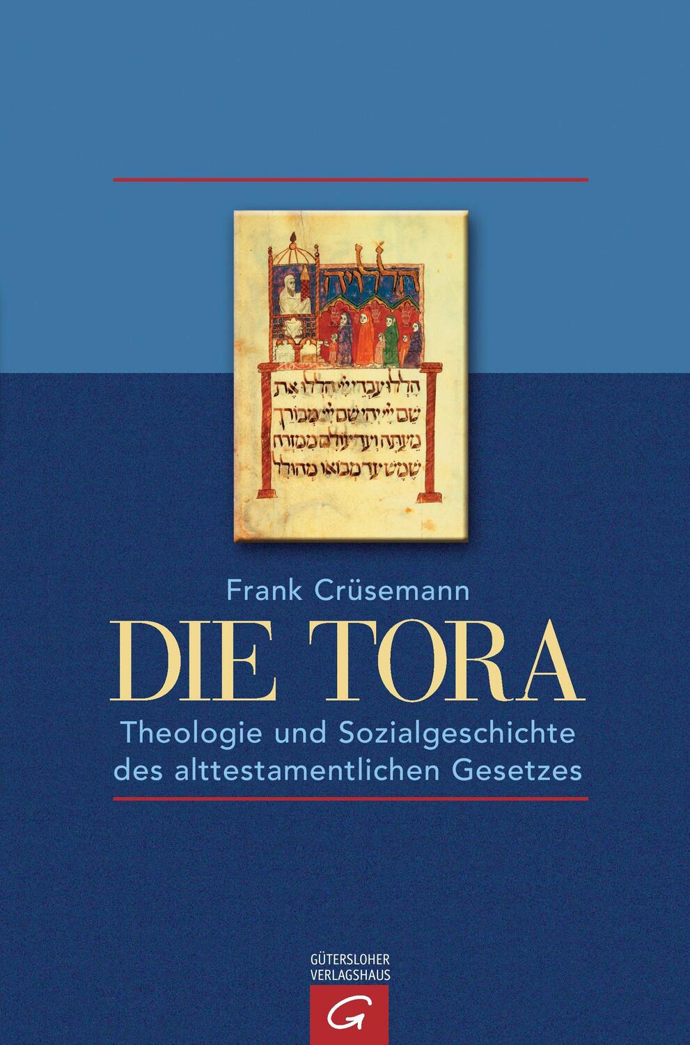Cover: 9783579052120 | Die Tora. Sonderausgabe | Frank Crüsemann | Taschenbuch | 504 S.