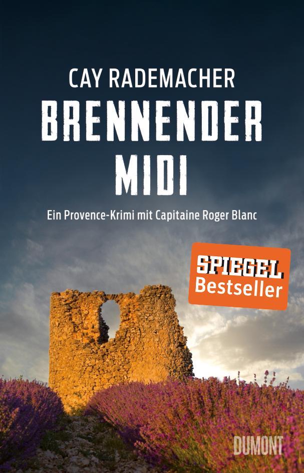 Cover: 9783832198190 | Brennender Midi | Ein Provence-Krimi mit Capitaine Roger Blanc (3)