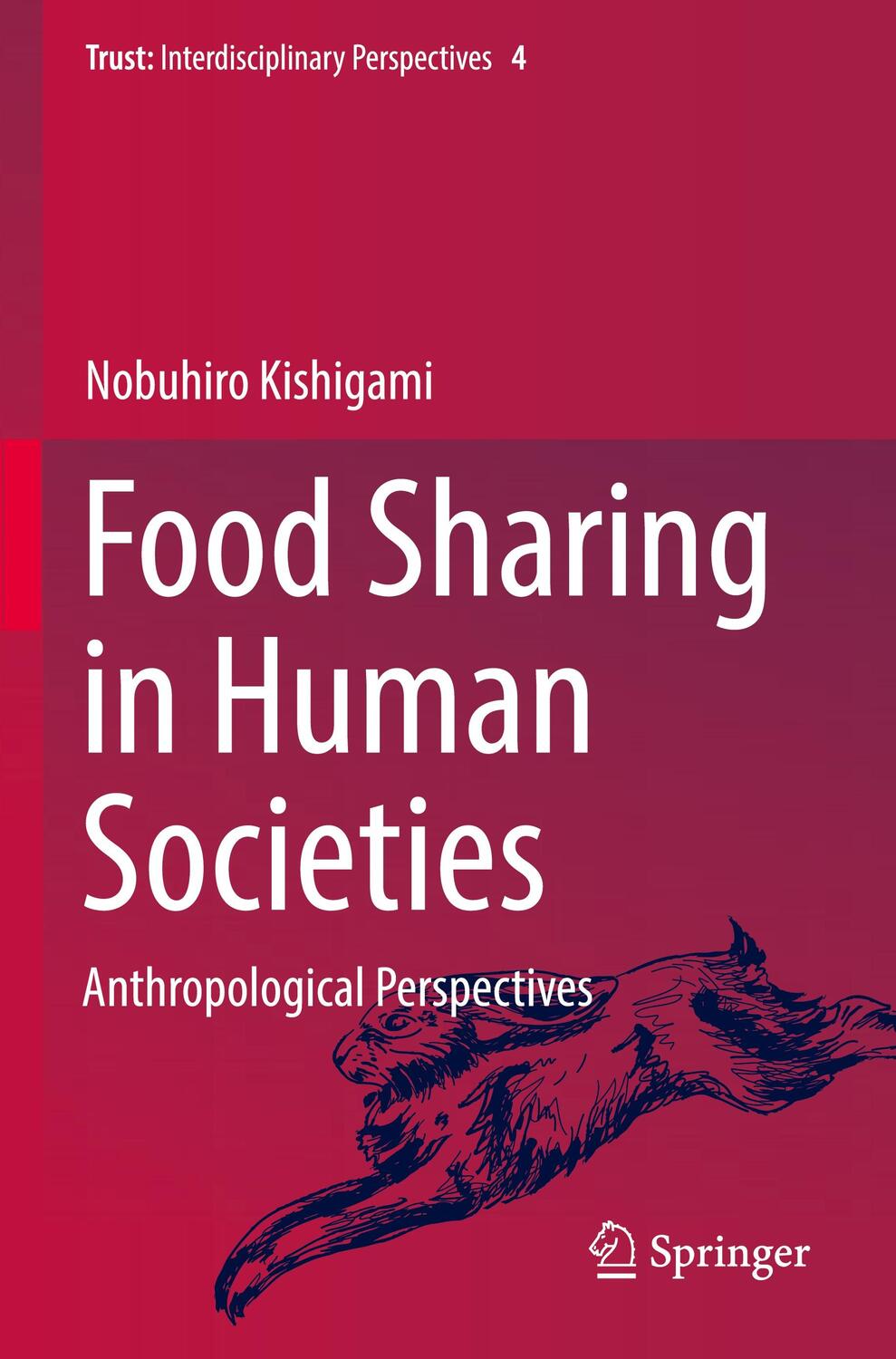 Cover: 9789811678127 | Food Sharing in Human Societies | Anthropological Perspectives | Buch