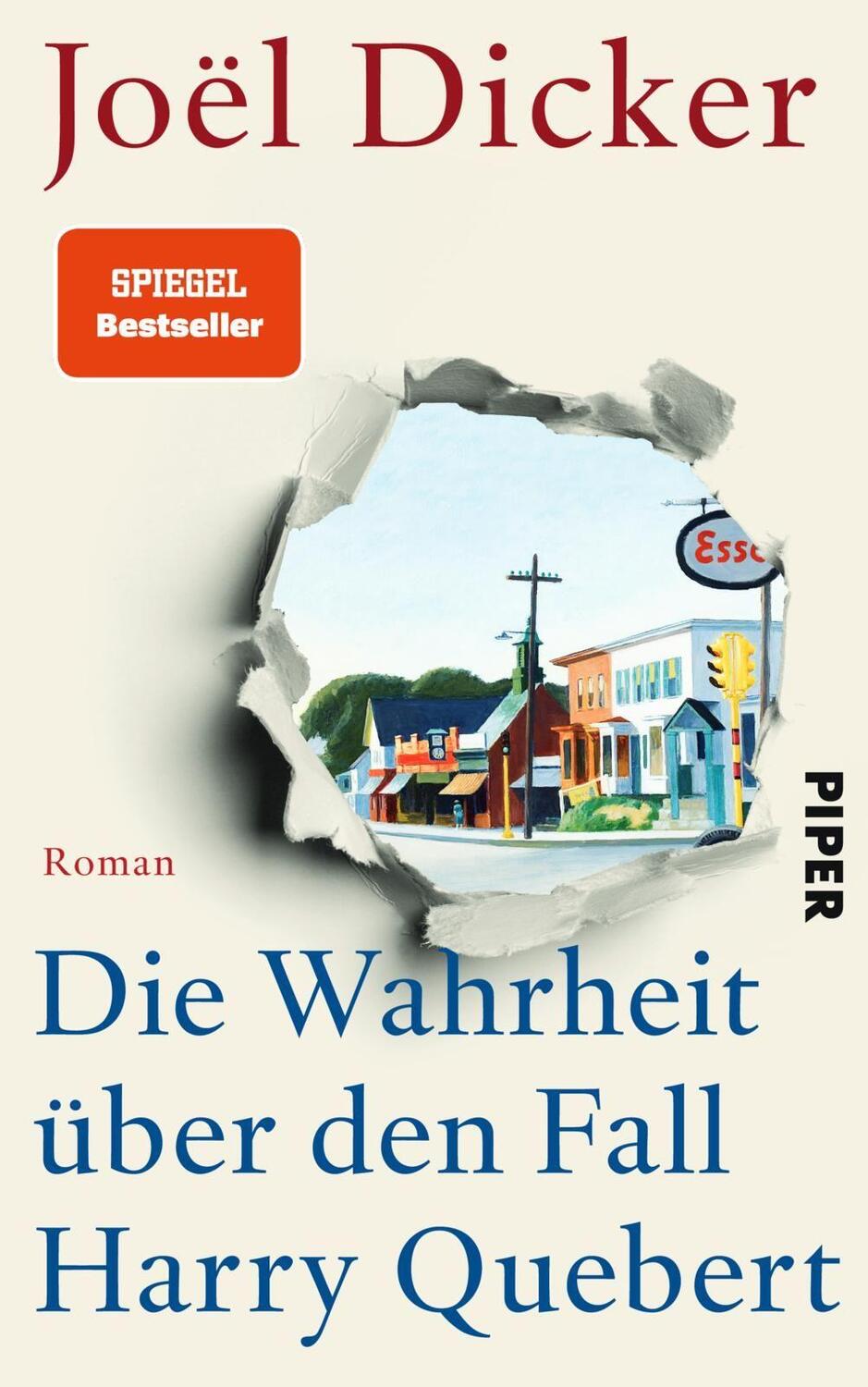 Cover: 9783492056007 | Die Wahrheit über den Fall Harry Quebert | Joël Dicker | Buch | 2013