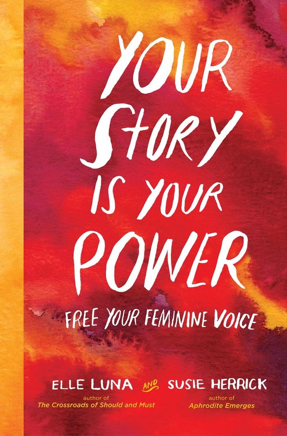 Cover: 9781523502691 | Your Story Is Your Power | Free Your Feminine Voice | Luna (u. a.)