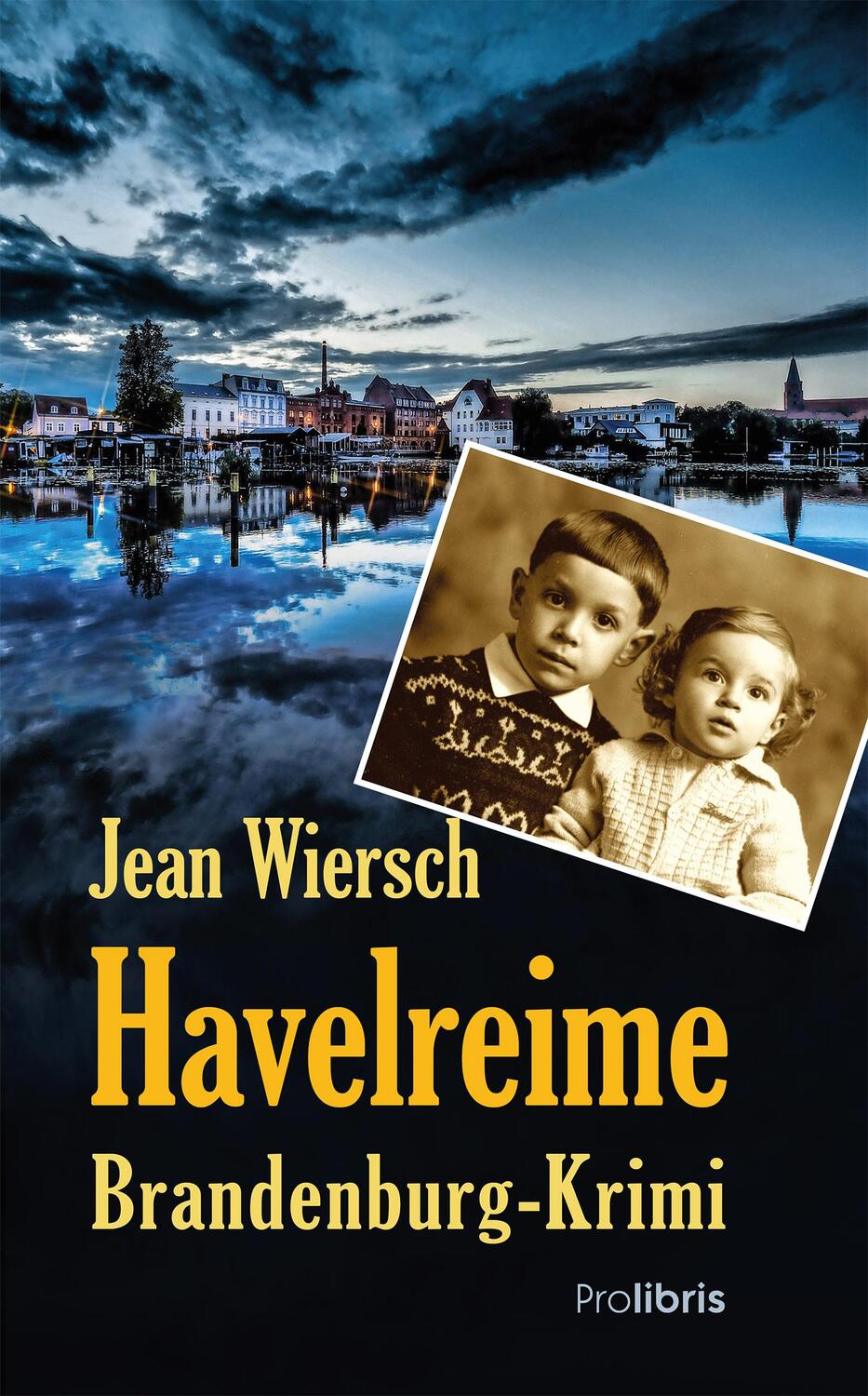Cover: 9783954751853 | Havelreime | Brandenburg-Krimi | Jean Wiersch | Taschenbuch | Deutsch