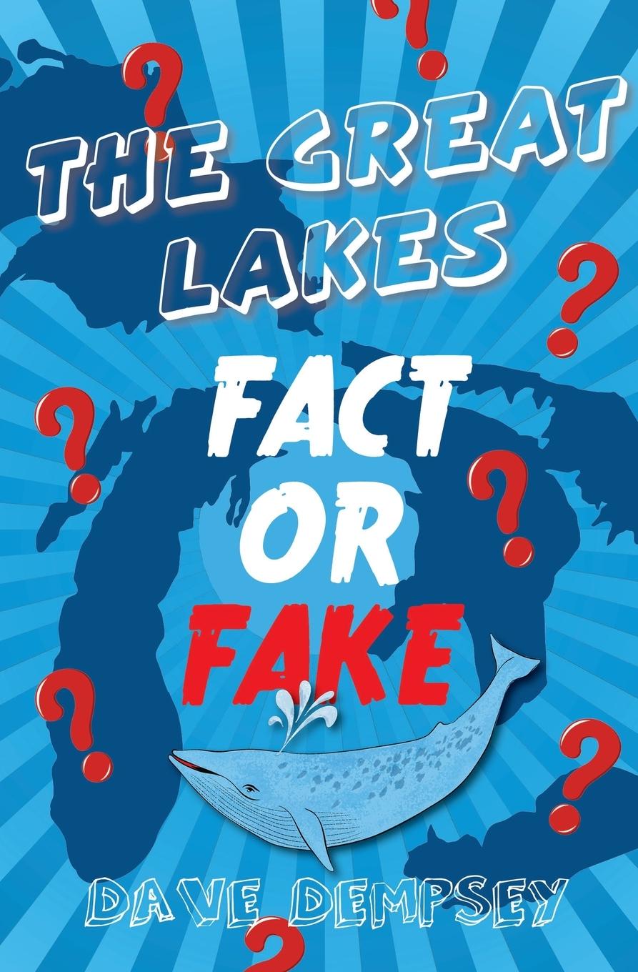 Cover: 9781958363898 | The Great Lakes | Fact or Fake? | Dave Dempsey | Taschenbuch | 2023