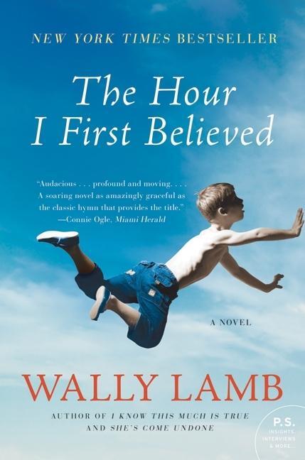 Cover: 9780060988432 | The Hour I First Believed | Wally Lamb | Taschenbuch | Englisch | 2009