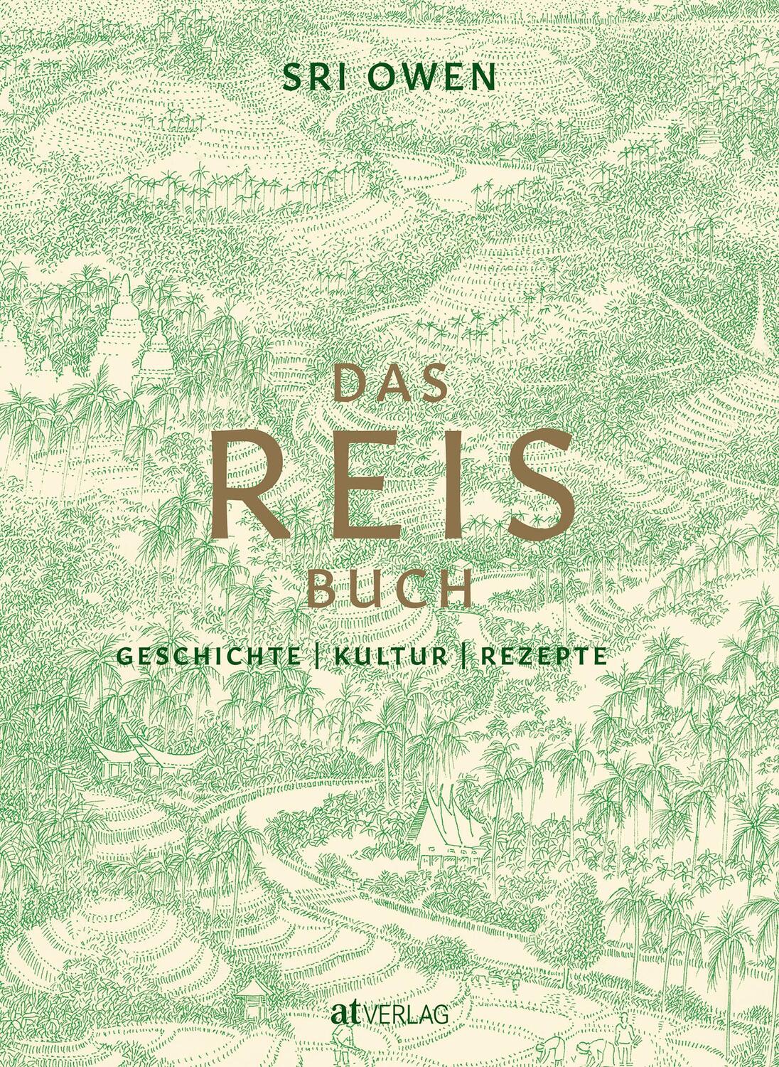 Cover: 9783039022083 | Das Reis-Buch | Geschichte, Kultur, Rezepte | Sri Owen | Buch | 384 S.