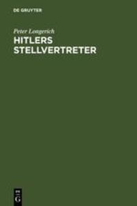 Cover: 9783598110818 | Hitlers Stellvertreter | Peter Longerich | Buch | V | Deutsch | 1992