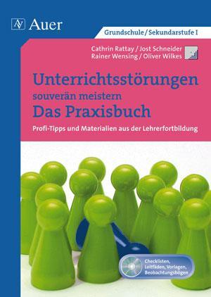 Cover: 9783403067993 | Unterrichtsstörungen souverän meistern. Das Praxisbuch | Taschenbuch