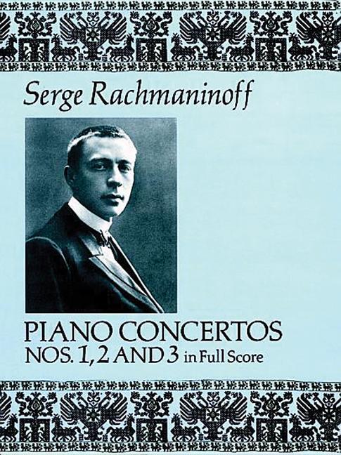 Cover: 9780486263502 | Piano Concertos Nos. 1, 2 and 3 in Full Score | Serge Rachmaninoff