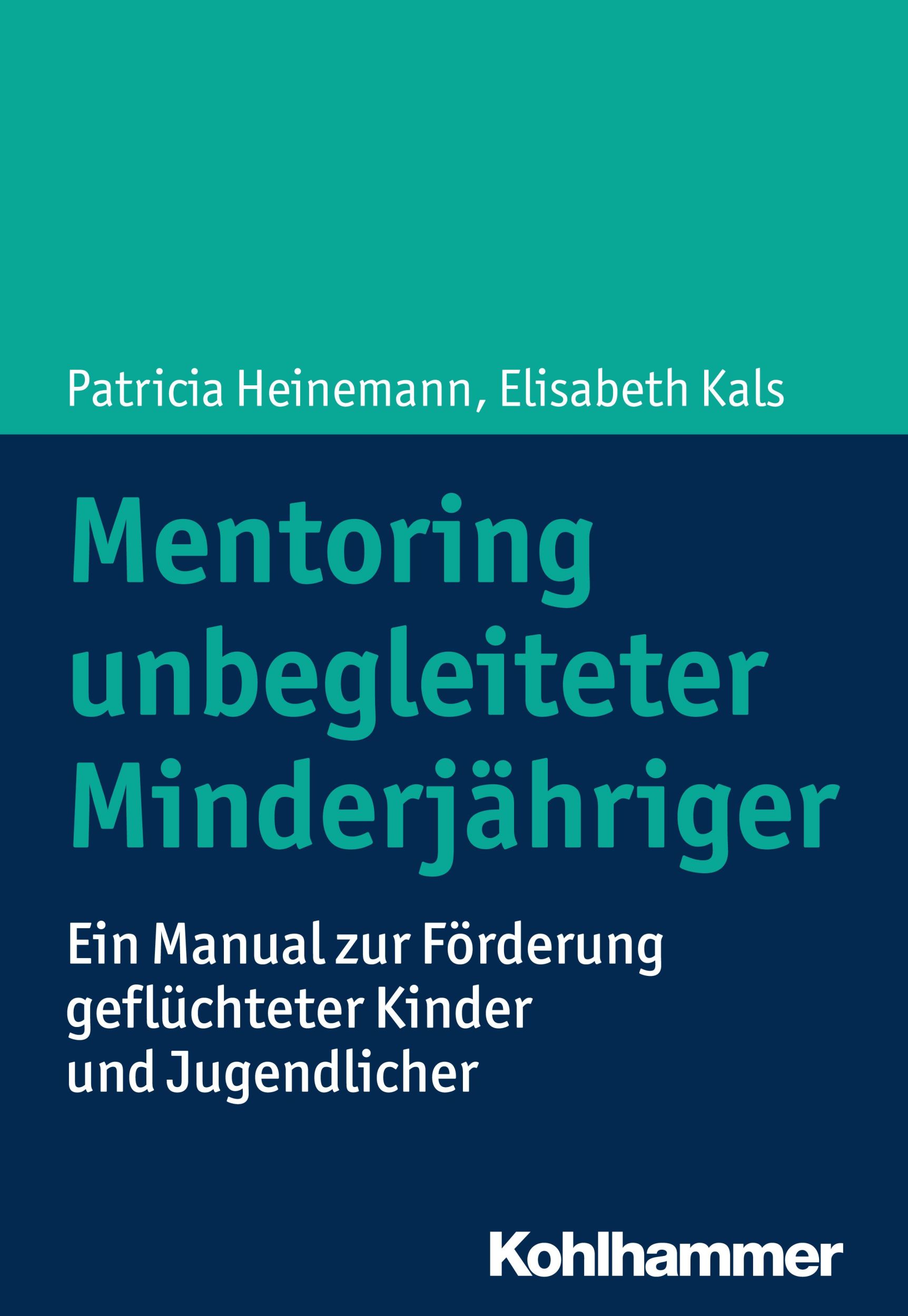 Cover: 9783170360204 | Mentoring unbegleiteter Minderjähriger | Heinemann | Taschenbuch