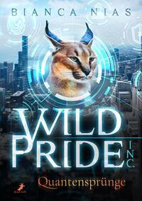 Cover: 9783960895978 | Wild Pride Inc. | Quantensprünge | Bianca Nias | Taschenbuch | Deutsch