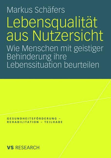Cover: 9783531160139 | Lebensqualität aus Nutzersicht | Markus Schäfers | Taschenbuch | xx